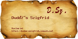 Dudás Szigfrid névjegykártya